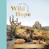 Wild Hope: A 30-Day Devotional to Overcome Life's Challenges - Interactive Devotions with Bible Verses, Guided Questions, and Creative Exercises