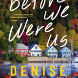 Before We Were Us: A Sweet, Cozy, Second-Chance Romance