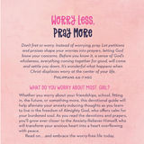 Worry Less, Pray More (Teen Girl)