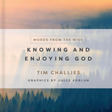 Knowing and Enjoying God