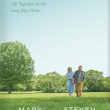 Still Here: Life Together on the Long Way Home
