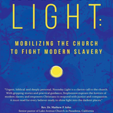 Noonday Light: Mobilizing the Church to Fight Modern Slavery