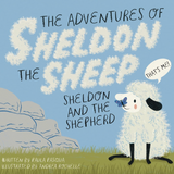 The Adventures of Sheldon the Sheep: Sheldon and the Shepherd