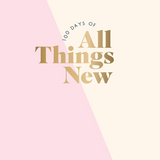 100 Days All New Things