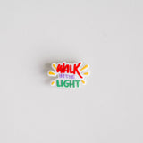 Walk In  Light Shoe Charm I Christian Gift