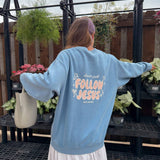 Follow Jesus Unisex Crewneck