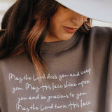 May The Lord Bless You Sweatshirt