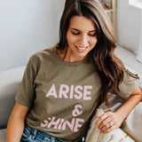 Arise & Shine Tee