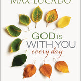God Is With You Every Day