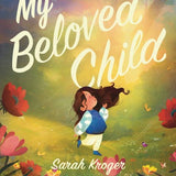 My Beloved Child : Words of Love from the Father