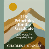 Life Principles For The Graduate