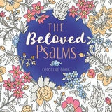 The Beloved Psalms (Coloring Book, 60+ Coloring Pages!)