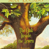 The Oak Inside The Acorn