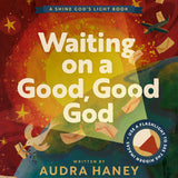 Waiting on a Good, Good God
