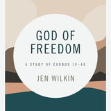 God of Freedom - Bible Study Book with Video Access