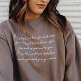 May The Lord Bless You Sweatshirt