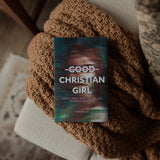 Good Christian Girl | Hope in Christ When You Feel Like You Don't Measure Up
