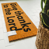 XL Doormat - Give Thanks to the Lord