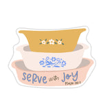 Serve with Joy Baking Dishes Vinyl Sticker