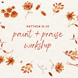 Paint & Praise Workshop
